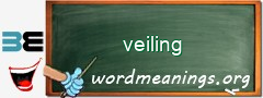 WordMeaning blackboard for veiling